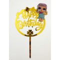 Топпер "Happy birthday” ЛОЛ №2, акриловий пластик, 110*170